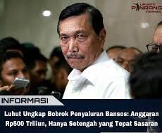 Luhut Geram: Bansos Rp500 Triliun Hanya Separuh Sampai ke Rakyat